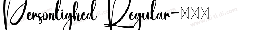Personlighed Regular字体转换